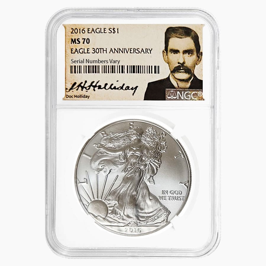 2016 1 oz Silver Eagle NGC MS 70 30th Ann. Doc Holliday Sign