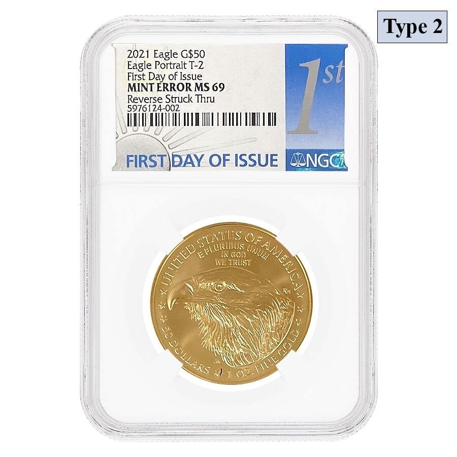 2021 1 oz Gold Eagle T-2 NGC MS 69 FDI Error | Bullion Exchanges