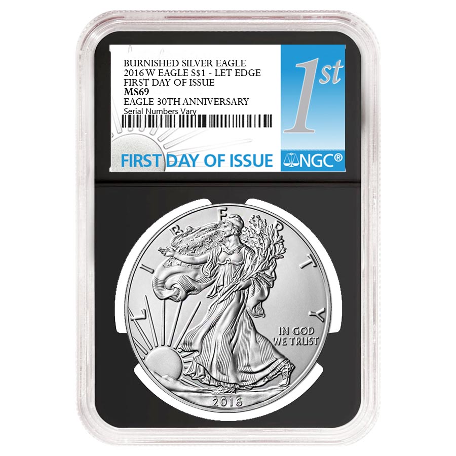 2016-W 1 oz Burnished Silver American Eagle NGC MS 69 First Day of Issue - 30th Anniversary (Retro)